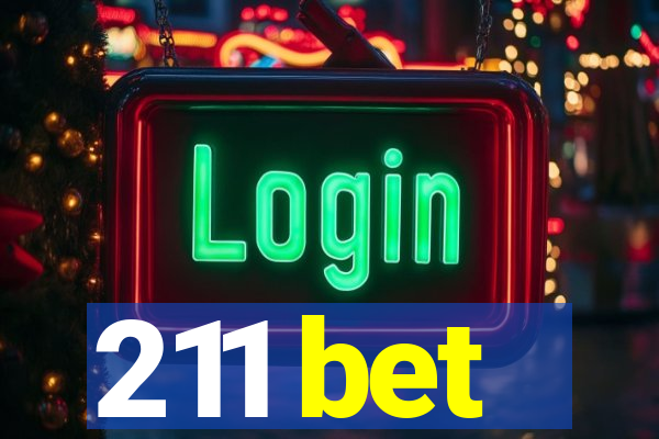 211 bet